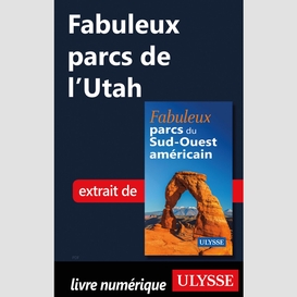 Fabuleux parcs de l'utah