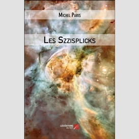 Les szzisplicks