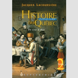 Histoire populaire du québec, tome 2