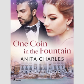 One coin in the fountain
