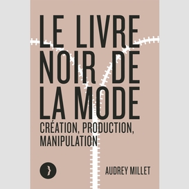 Le livre noir de la mode