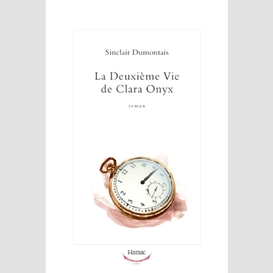 La deuxième vie de clara onyx