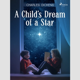 A child's dream of a star