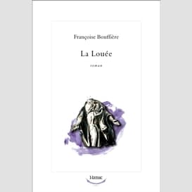 La louée