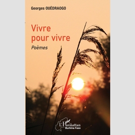 Vivre pour vivre. poèmes