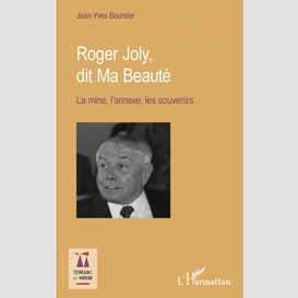 Roger joly, dit ma beauté