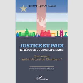 Justice et paix en république centrafricaine