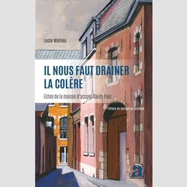 Il nous faut drainer la colère