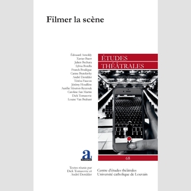 Filmer la scène