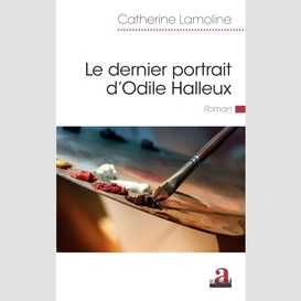 Le dernier portrait d'odile halleux