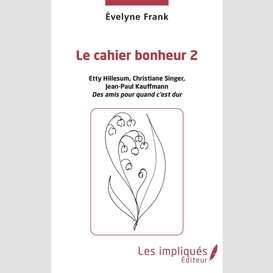 Le cahier bonheur 2