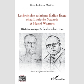 Le droit des relations eglise-etats chez louis de naurois et henri wagnon