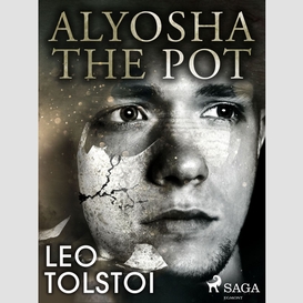 Alyosha the pot