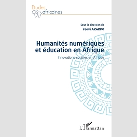 Humanités numériques et éducation en afrique