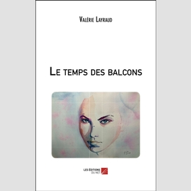 Le temps des balcons