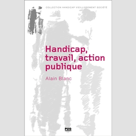 Handicap, travail, action publique