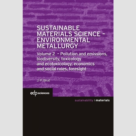 Sustainable materials science - environmental metallurgy