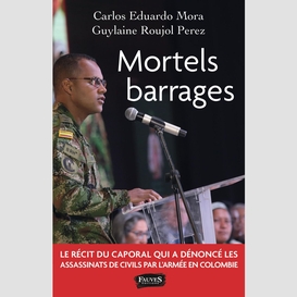 Mortels barrages