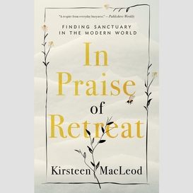 In praise of retreat