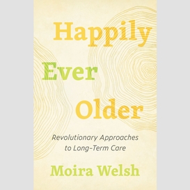 Happily ever older