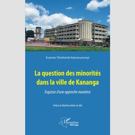 La question des minorités dans la ville de kananga