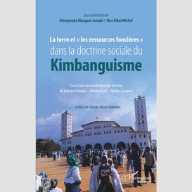 La terre et « les ressources foncières» dans la doctrine sociale du kimbanguisme