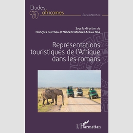 Représentations touristiques de l'afrique dans les romans