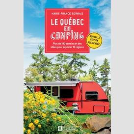 Le québec en camping - édition augmentée