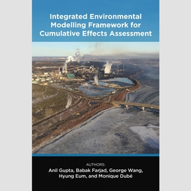 Integrated environmental modelling framework for cumulative effects assessment