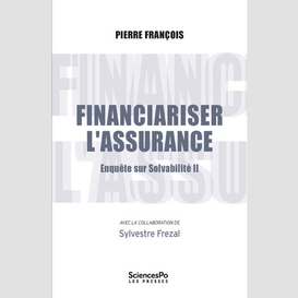 Financiariser l'assurance