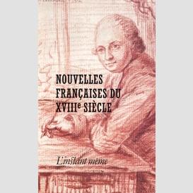 Nouvelles françaises du xviiie siècle