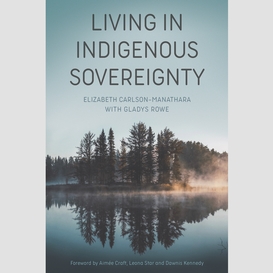Living in indigenous sovereignty