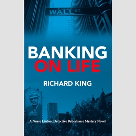 Banking on life