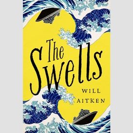 The swells