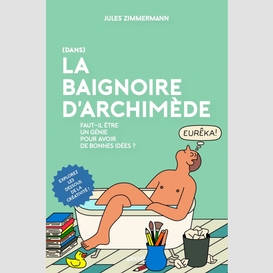 Dans la baignoire d'archimède