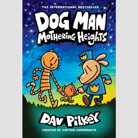 Dog man: mothering heights: a graphic novel (dog man #10): from the creator of captain underpants