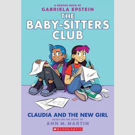 Claudia and the new girl: a graphic novel (the baby-sitters club #9)