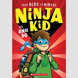 From nerd to ninja! (ninja kid #1)
