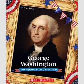 George washington (presidential biographies)