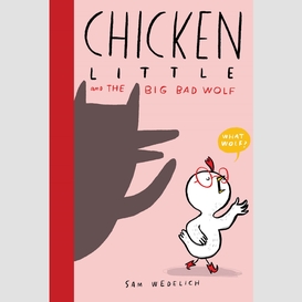 Chicken little and the big bad wolf (the real chicken little) (digital read along)