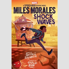 Miles morales: shock waves (original spider-man graphic novel)