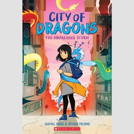 The awakening storm: a graphic novel (city of dragons #1)