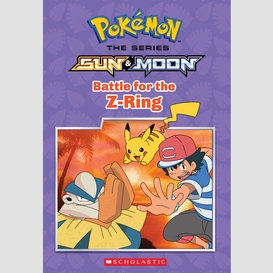 Battle for the z-ring (pokémon alola: chapter book)