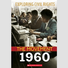 1960 (exploring civil rights: the movement)