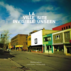 La ville invisible / site unseen
