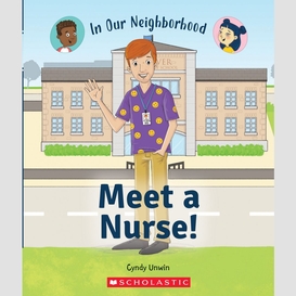 Meet a nurse! (in our neighborhood)