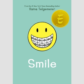 Smile: a graphic novel