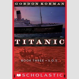 S.o.s. (titanic, book 3)