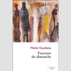 Fractures du dimanche