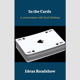 In the cards - a conversation with fred gitelman